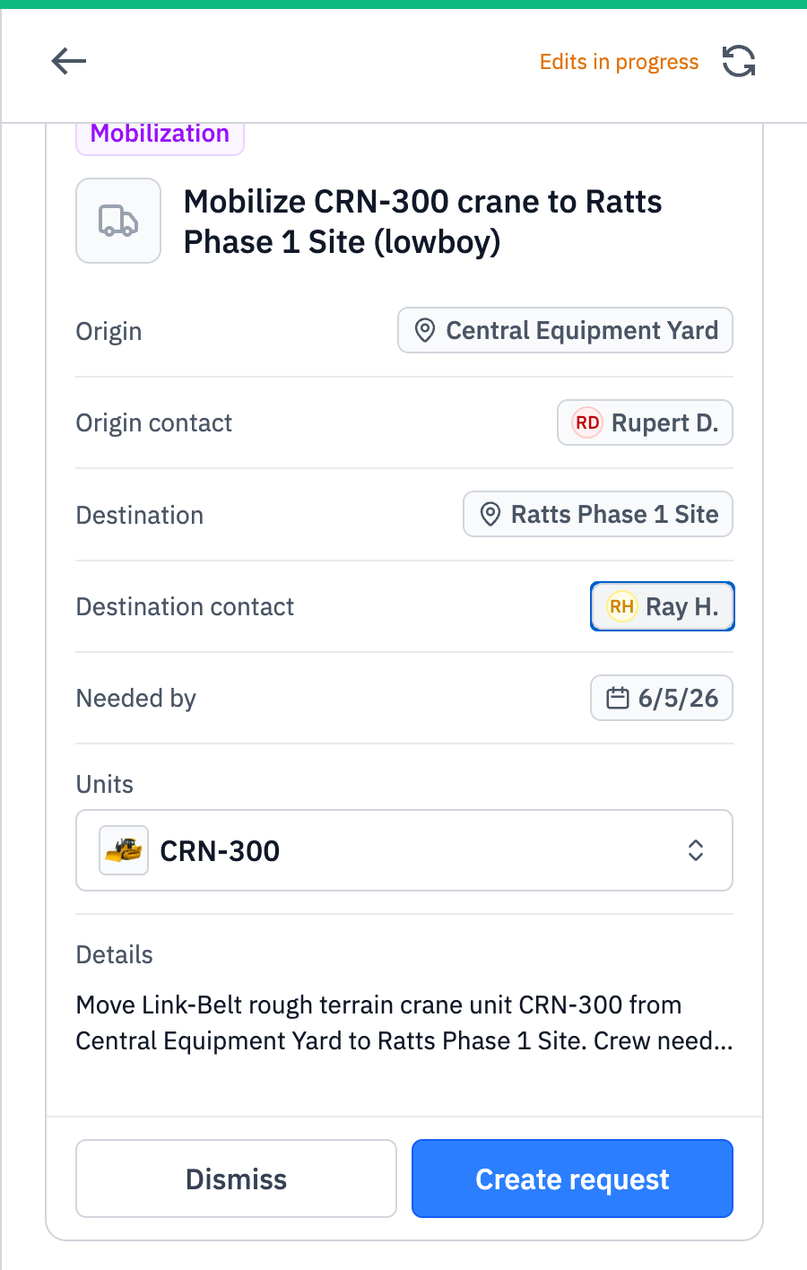 A Mobilization request card in the Create requests panel: 'Mobilize CRN-300 crane to Ratts Phase 1 Site (lowboy)', with Origin (Central Equipment Yard), origin contact, Destination (Ratts Phase 1 Site), destination contact, a needed-by date, the CRN-300 unit, and a details summary, above a Create request button.